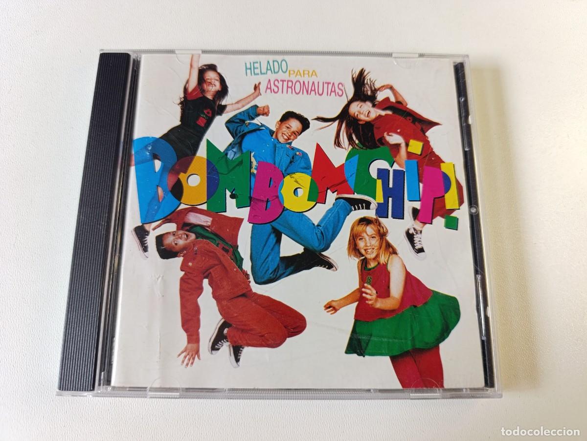 CDs de m&uacute;sica: BOM BOM CHIP 'Helado Para Astronautas' CD &Aacute;lbum 1994 Chas y aparezco a tu lado bang bang nadie como