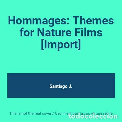 CDs de m&uacute;sica: Hommages: Themes for Nature Films- 3760024988322