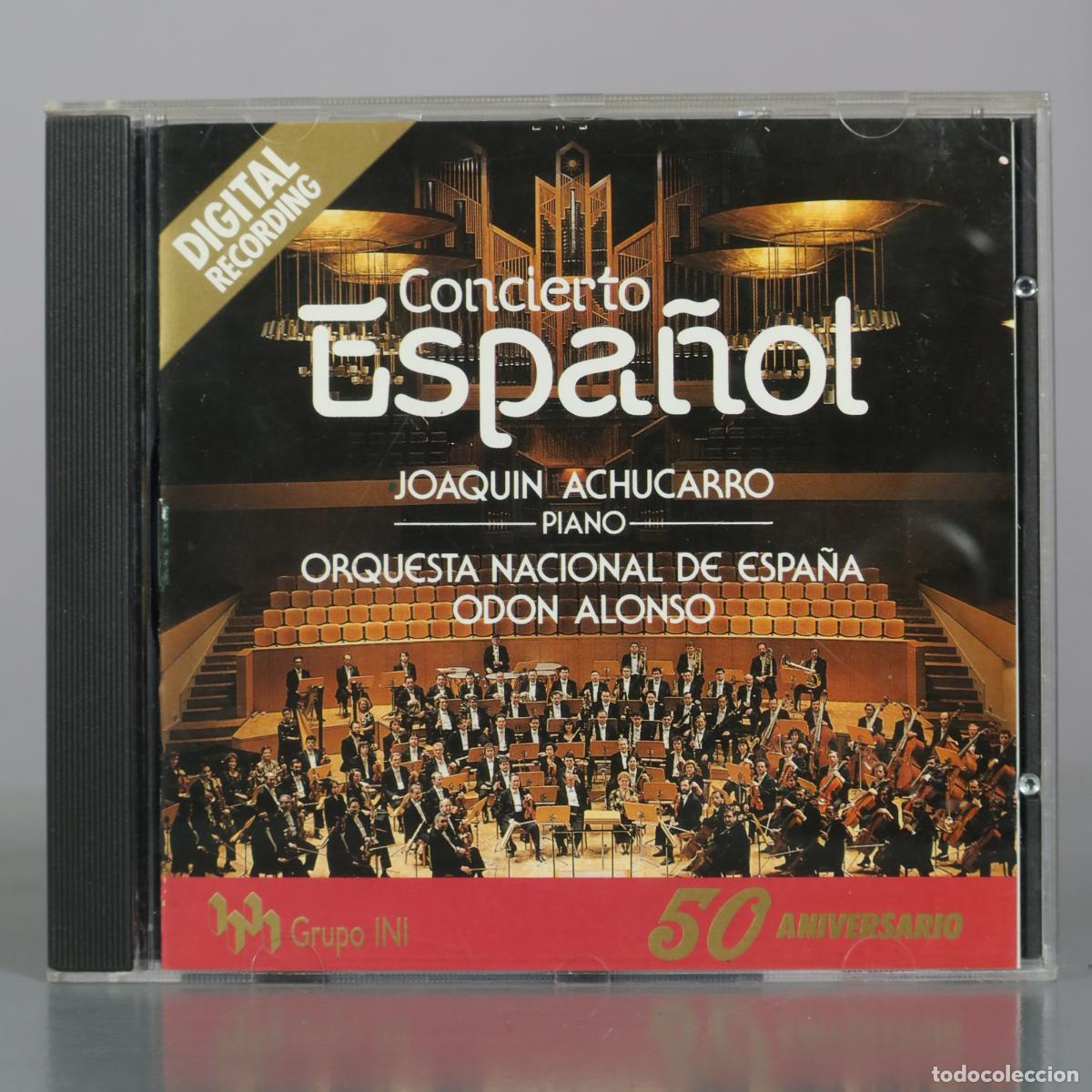 CDs de Musique: CD. Concierto Espa&ntilde;ol - Joaquin Achucarro - Orquesta Nacional de Espa&ntilde;a - Odon Alonso