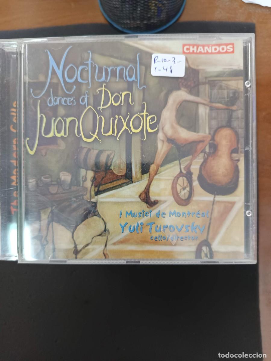 CDs de m&uacute;sica: NOCTURNAL DANCES OF DON JUAN QUIXOTE.(VER DORSO). CELLO Y DIRECTOR: YULI TUROVSKY. I MUSICI DE MONTR