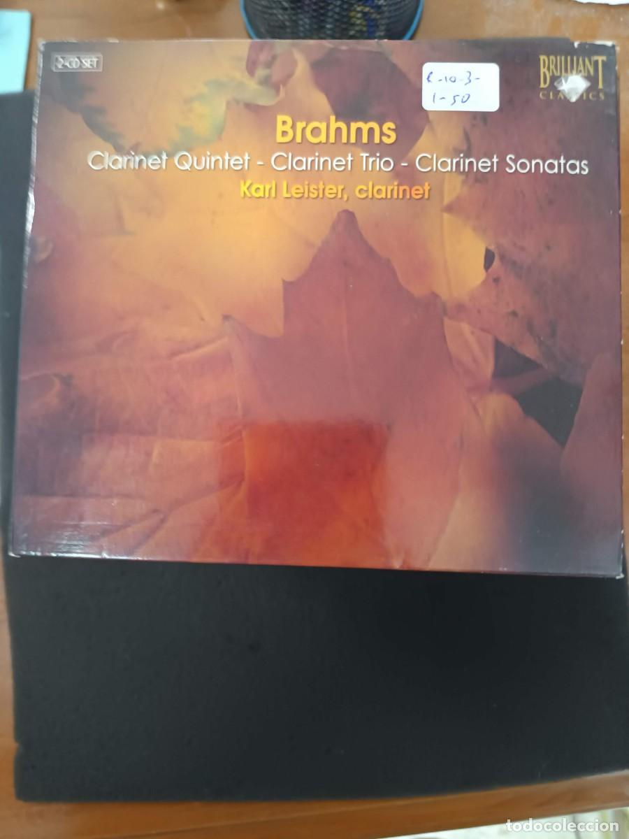 CDs de m&uacute;sica: 2 CD. BRAHMS: CLARINET QUINTET / CLARINET TRIO / CLARINET SONATAS. CLARINETE: KARL LEISTER