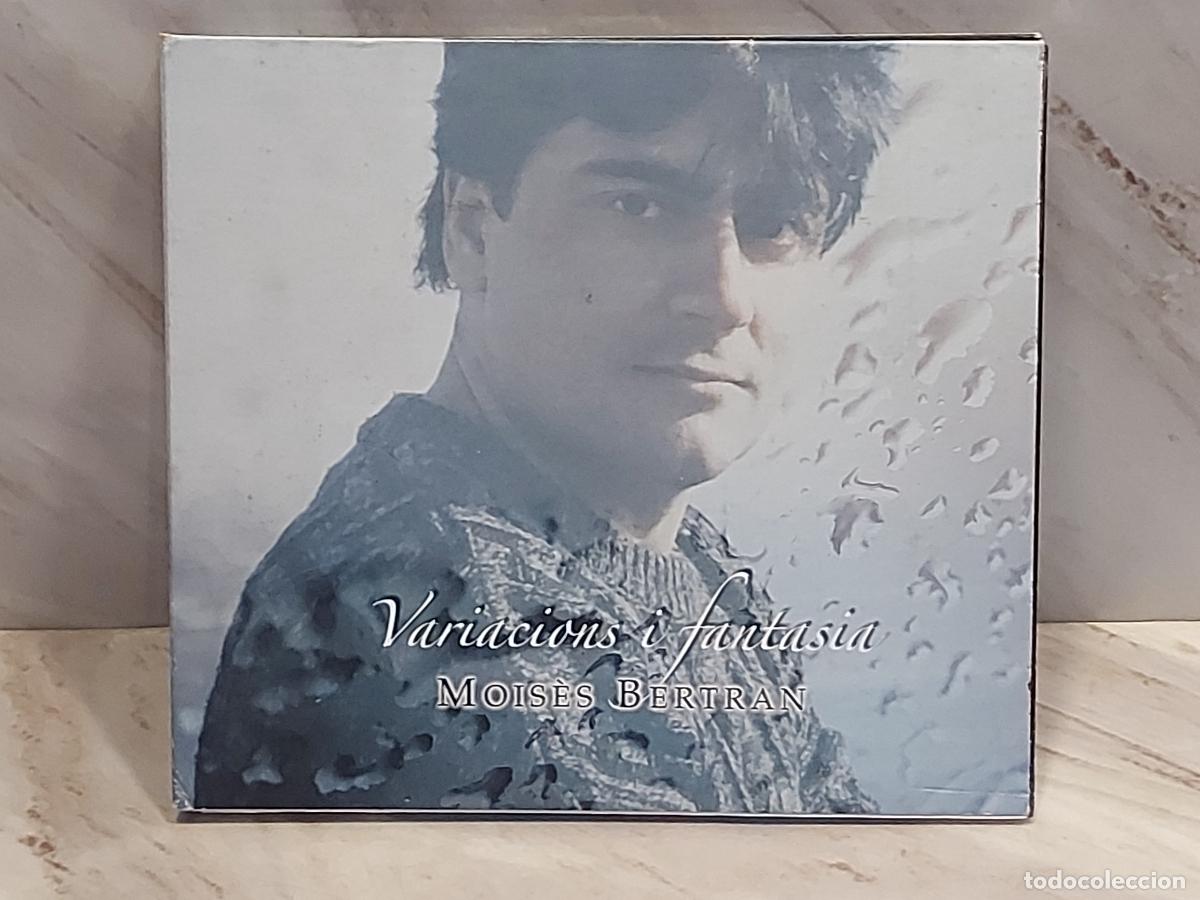 CDs de m&uacute;sica: MOIS&Egrave;S BERTRAN | VARIACIONS I FANTASIA | CD DIGIPACK 2007 | 21 TEMAS | DE LUJO