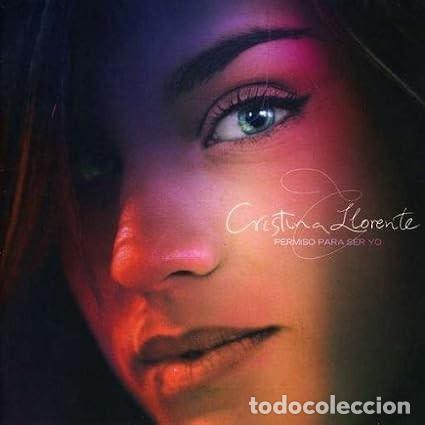 CDs de m&uacute;sica: CRISTINA LLORENTE &rdquo;Permiso para ser yo&rdquo;