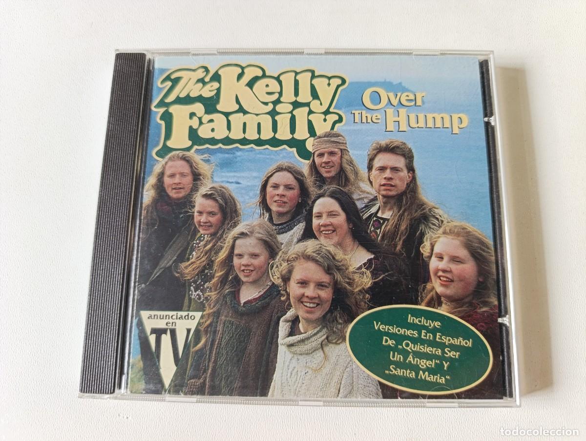 CDs de m&uacute;sica: THE KELLY FAMILY 'Over The Hump' CD &Aacute;lbum 1994 incluye versiones en espa&ntilde;ol quisiera ser un &aacute;ngel