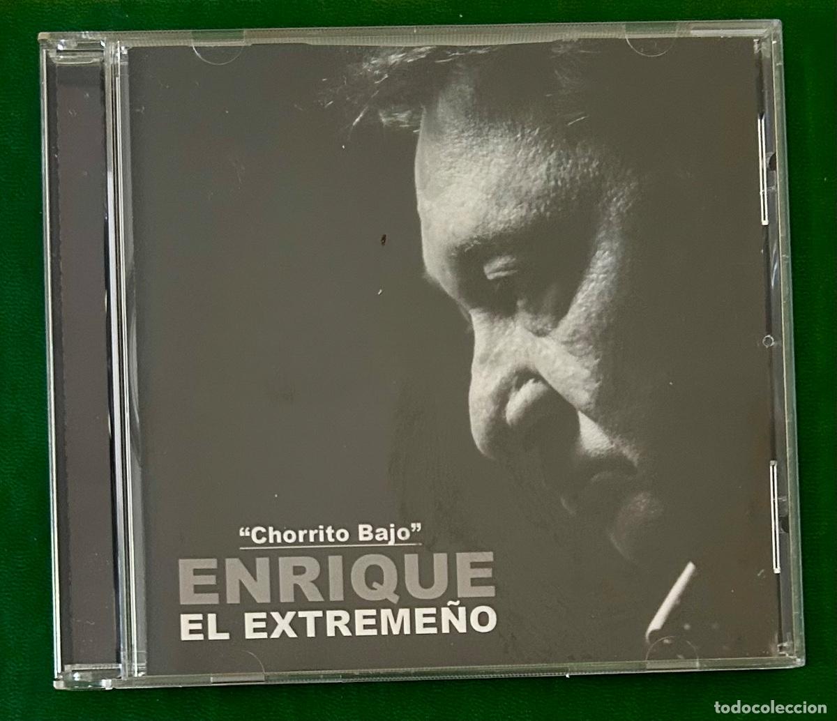 CDs de m&uacute;sica: Enrique El Extreme&ntilde;o - Chorrito bajo