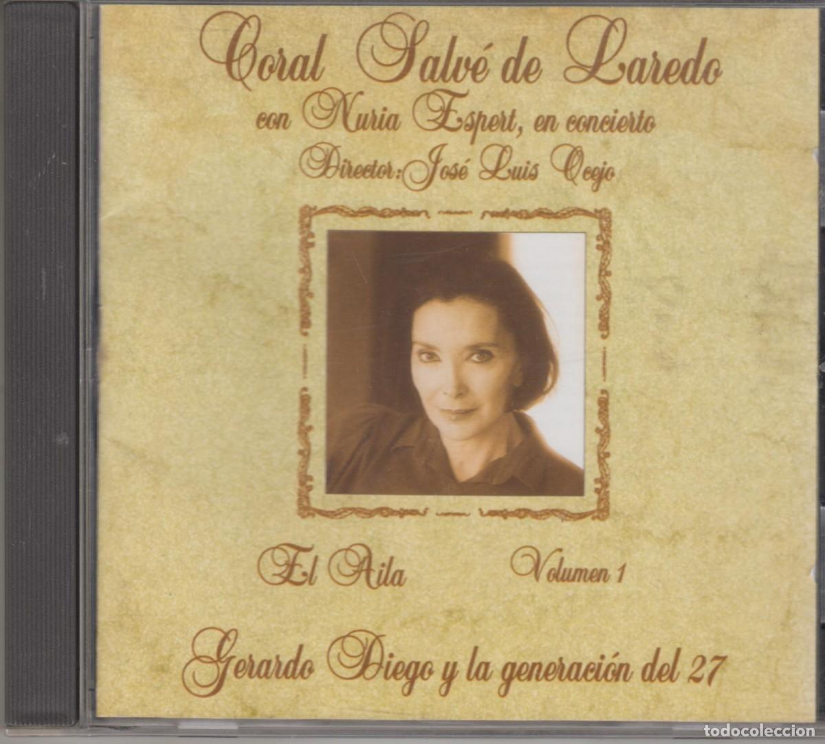 CDs de m&uacute;sica: Coral Salv&eacute; de Laredo con Nuria Espert en concierto 1998 Gerardo Diego y la Generaci&oacute;n del 27 Lorca