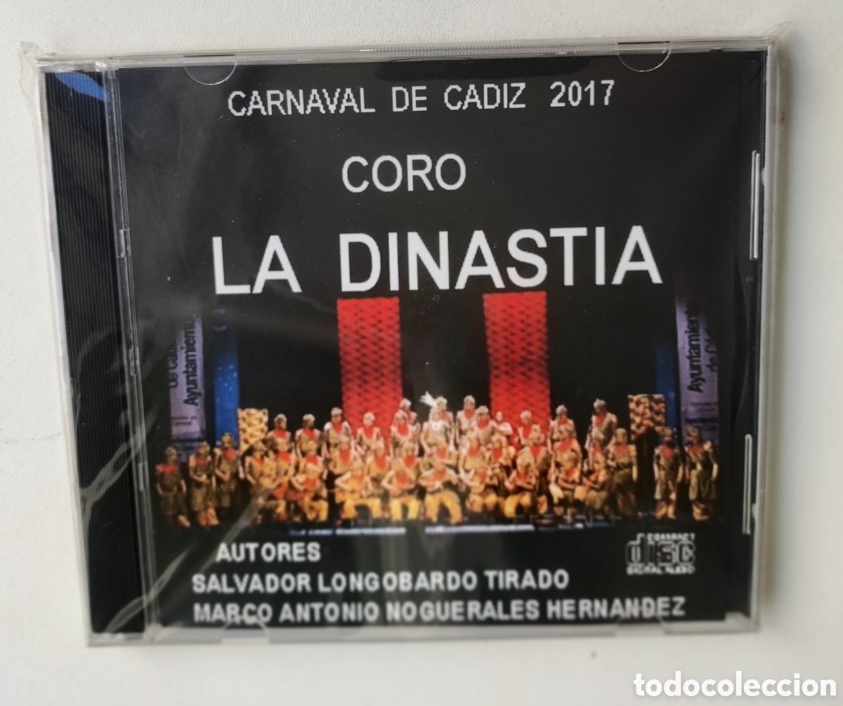 CDs de m&uacute;sica: LA DINASTIA - CORO CARNAVAL DE CADIZ 2017 / SALVADOR LONGOBARDO - CD PRECINTADO