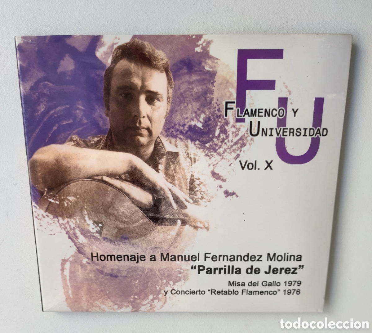 CDs de m&uacute;sica: FLAMENCO Y UNIVERSIDAD - VOL. X / PARRILLA DE JEREZ - CD PRECINTADO 2011