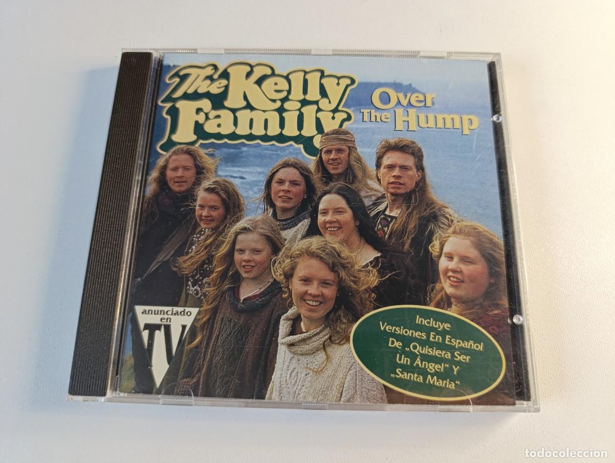 CDs de m&uacute;sica: THE KELLY FAMILY 'Over The Hump' CD &Aacute;lbum 1994 incluye versiones en espa&ntilde;ol quisiera ser un &aacute;ngel