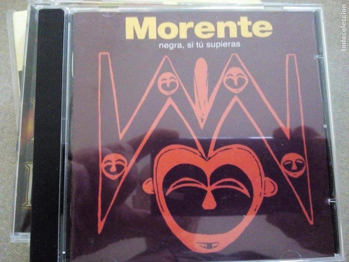 CDs de m&uacute;sica: MORENTE NEGRA, SI T&Uacute; SUPIERAS CD