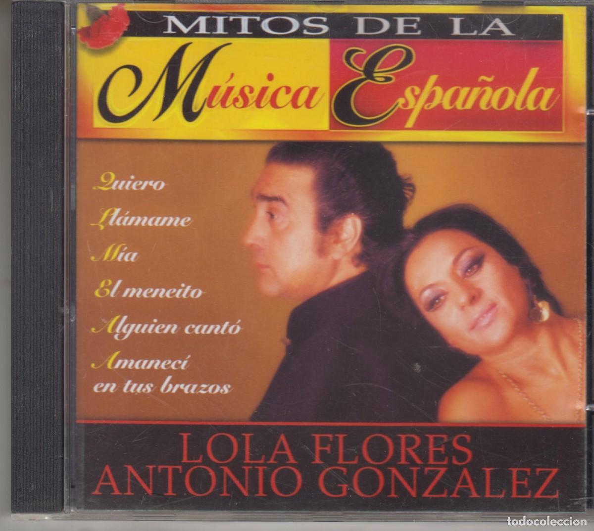 CDs de m&uacute;sica: Mitos de la m&uacute;sica espa&ntilde;ola cd Lola Flores Antonio Gonz&aacute;lez 2000 Divucsa