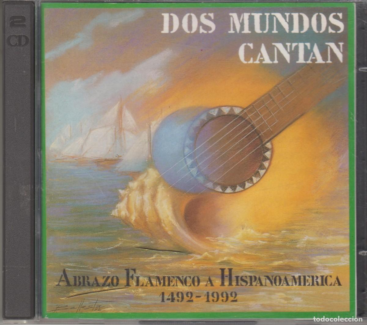 CDs de m&uacute;sica: Dos Mundos Cantan doble cd Abrazo flamenco a Hispanoam&eacute;rica 1992 Roc&iacute;o Jurado Paco Toronjo