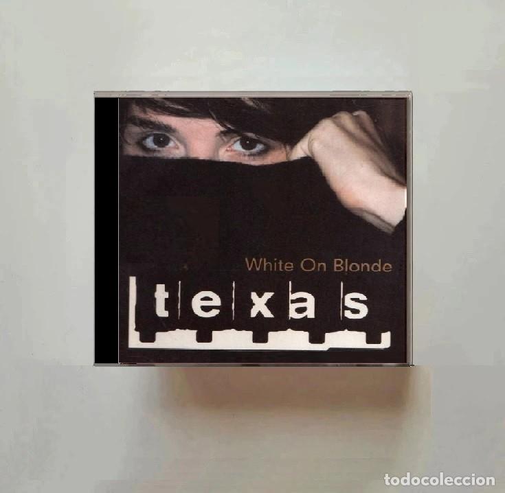 CDs de m&uacute;sica: TEXAS. WHITE ON BLONDE. CD.