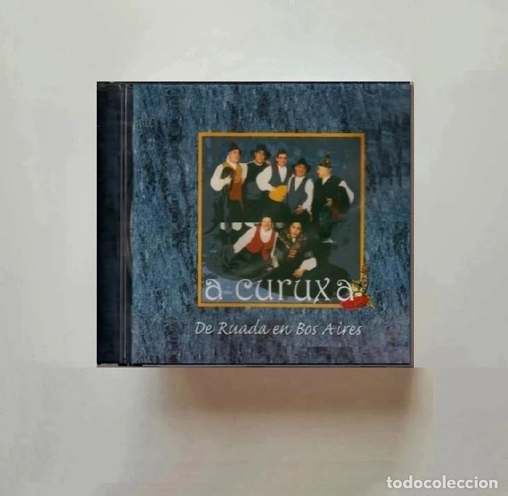 CD de M&uacute;sica: [PRECINTADO]. A CURUXA. DE RUADA EN BOS AIRES. GAITEROS. FOLK. GALICIA. CD.