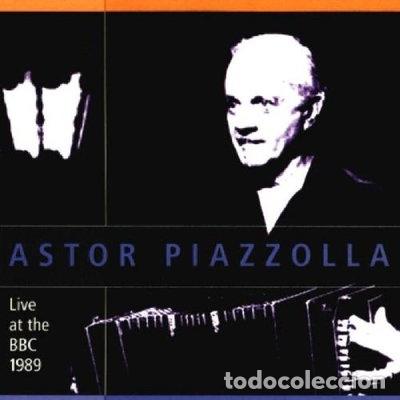 CDs de m&uacute;sica: Astor Piazzolla & The New Tango Sextet: Live at the BBC 1989- 0750447322622