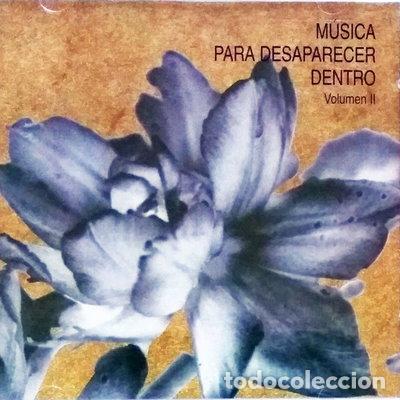 CDs de m&uacute;sica: M&uacute;sica para desaparecer dentro, volumen II- 8430181210554