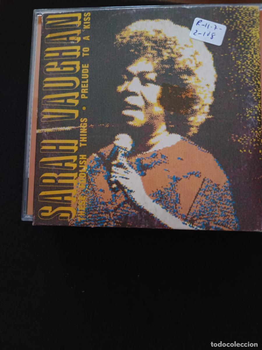 CDs de m&uacute;sica: SARAH VAUGHAN: THESE FOOLISH THINGS, PRELUDE TO A KISS. (FUNDA DE CART&Oacute;N)
