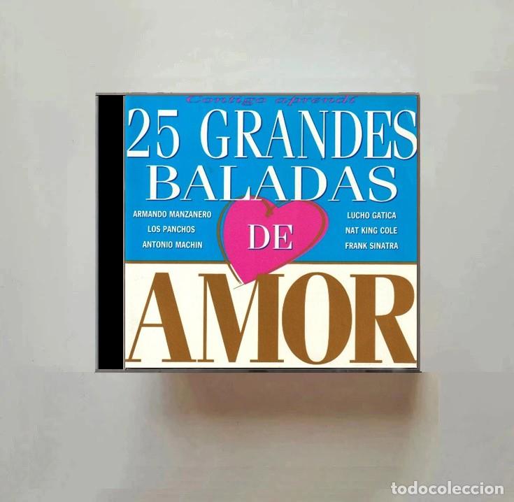 CDs de m&uacute;sica: [DOBLE CD]. 25 GRANDES BALADAS DE AMOR. ARMANDO MANZANERO. ANTONIO MACHIN. LUCHO GATICA.