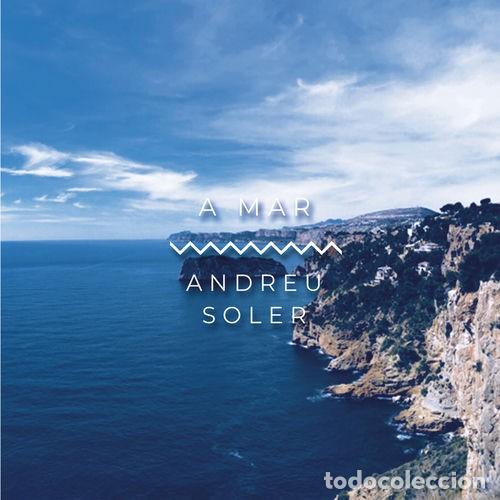 CDs de m&uacute;sica: ANDREU SOLER - A MAR (CD , rock-on, 2018) nuevo