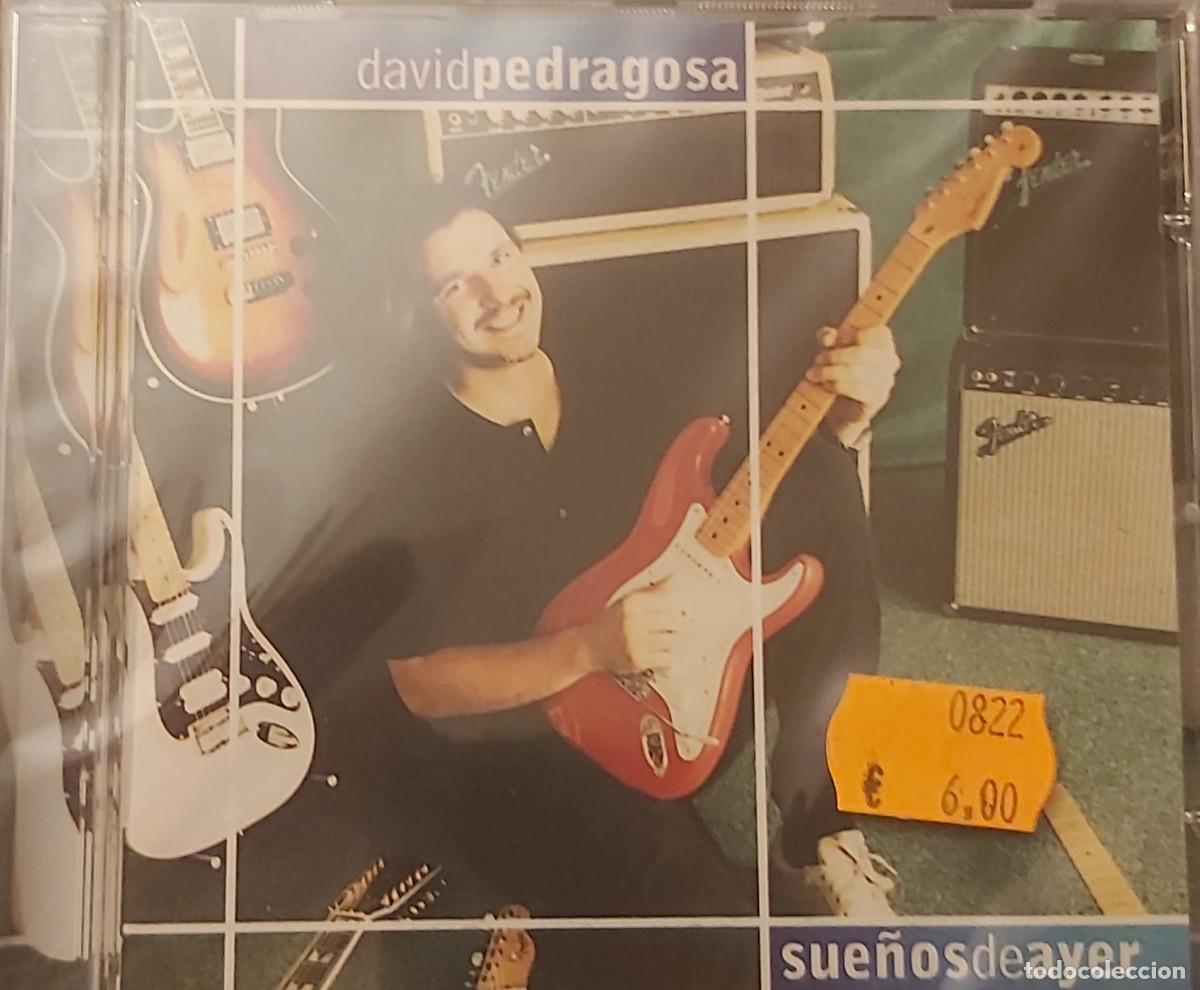 CDs de m&uacute;sica: DAVID PEDRAGOSA &rdquo;Sue&ntilde;os de ayer&rdquo; - Foto 1