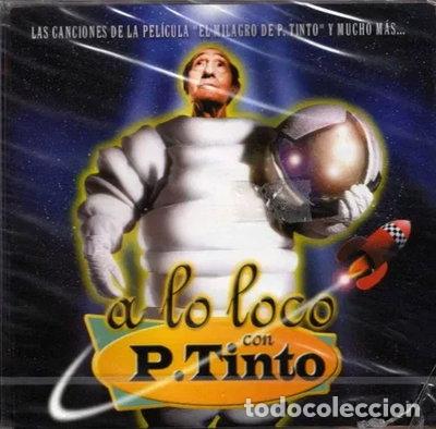 CDs de m&uacute;sica: A Lo Loco Con P. Tinto- 0724384704223