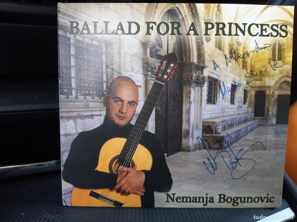 CDs de m&uacute;sica: NEMANJA BOGUNOVIC BALLAD FOR A PRINCESS CD DEDICADO