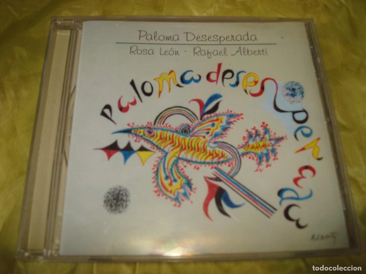 CDs de m&uacute;sica: ROSA LEON Y RAFAEL ALBERTI. PALOMA DESESPERADA. CD. IMPECABLE (#)