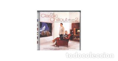 CDs de m&uacute;sica: The Classic Chillout Album V.2- 5099750958094