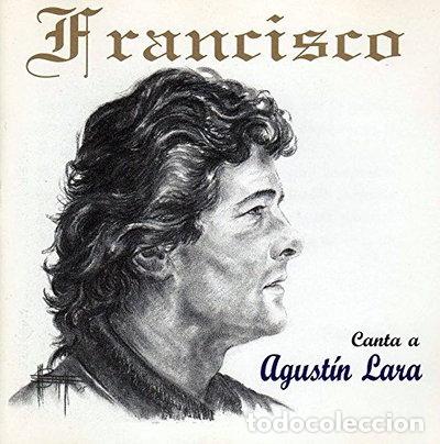 CDs de m&uacute;sica: Francisco canta a Agust&iacute;n Lara- 8423479034130