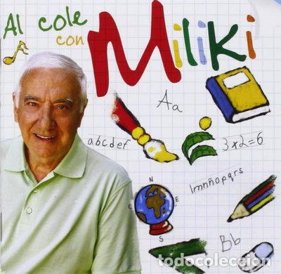 CDs de m&uacute;sica: Al Cole Con Miliki- 5051011813825