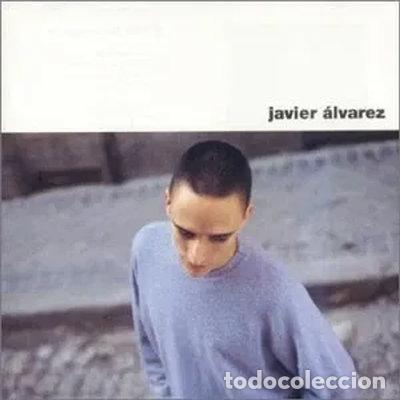 CDs de m&uacute;sica: Javier &Aacute;lvarez- 0724383256822