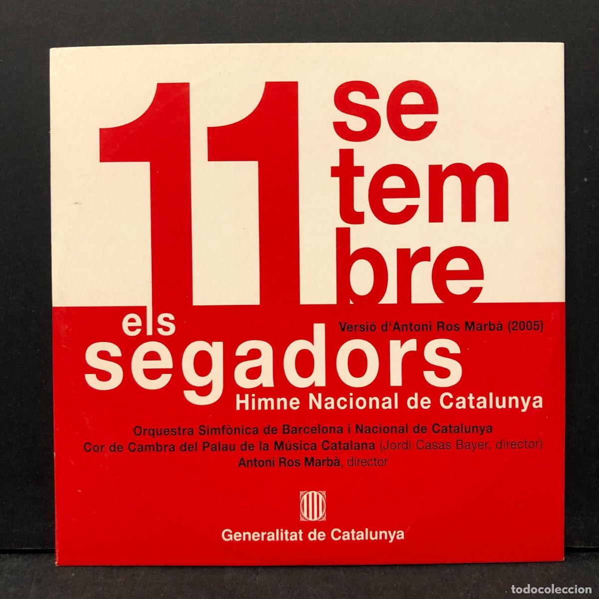 CDs de m&uacute;sica: 11 SETEMBRE - ELS SEGADORS - VERSI&Oacute; D'ANTONI ROS MARB&Agrave; - HIMNE NACIONAL DE CATALUNYA - CD / 6795