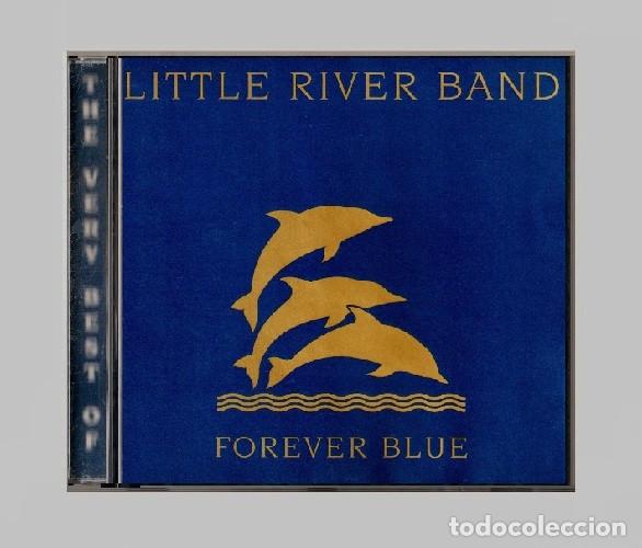 CDs de m&uacute;sica: �G536 - LITTLE RIVER BAND. THE VERY BEST OF. FOREVER BLUE. RECOPILATORIO. CD.