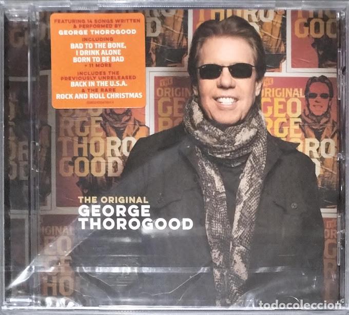 CDs de m&uacute;sica: George Thorogood - The Original - CD Capitol 2022. Nuevo, precintado.