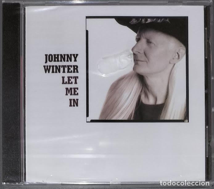 CDs de m&uacute;sica: Johnny Winter - Let Me in - CD Virgin. Nuevo, precintado.