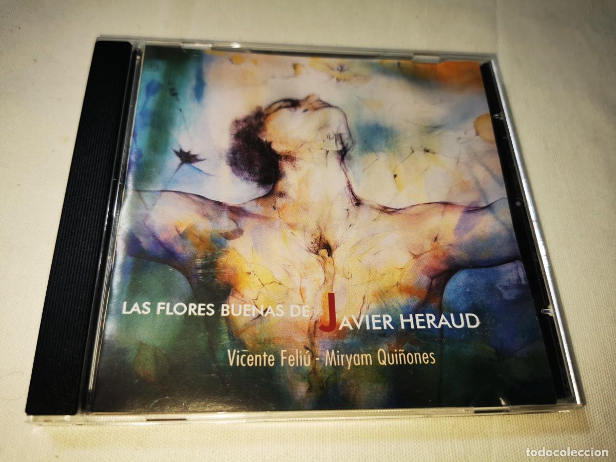 CDs de m&uacute;sica: VIENTE FELIU & MIRYAM QUI&Ntilde;ONES Las flores buenas de JAVIER HERAUD CD ALBUM 2013 CONTIENE 11 TEMAS