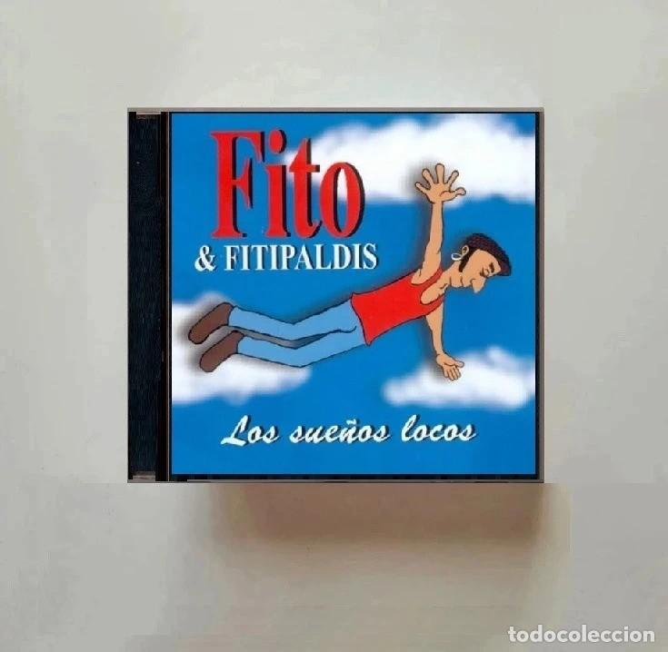 CDs de m&uacute;sica: FITO & FITIPALDIS. LOS SUE&Ntilde;OS LOCOS. CD.