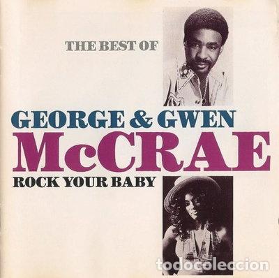 CDs de m&uacute;sica: Rock Your Baby: The Best Of George & Gwen McCrae- 0077778926221