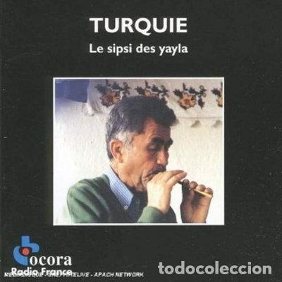 CDs de m&uacute;sica: Turquie: Le sipsi des yayla- 0794881414321
