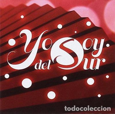 CDs de m&uacute;sica: Yo soy del sur- 0190295867034