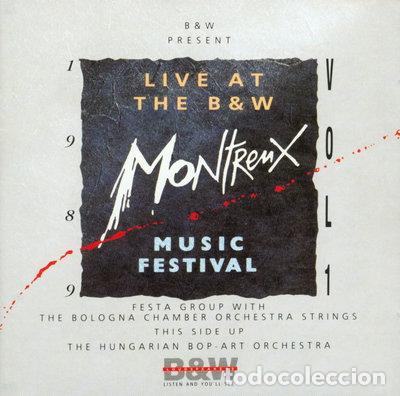 CDs de m&uacute;sica: Live at the B&W Montreux Music Festival 1989 - Vol. 1- 5023767010049