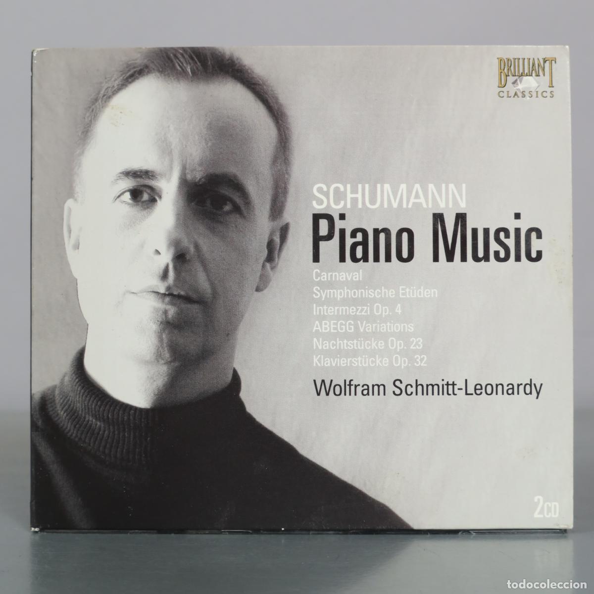 Music CDs: CD. Piano Music - Robert Schumann - Wolfram Schmitt-Leonardy - Brilliant Classics