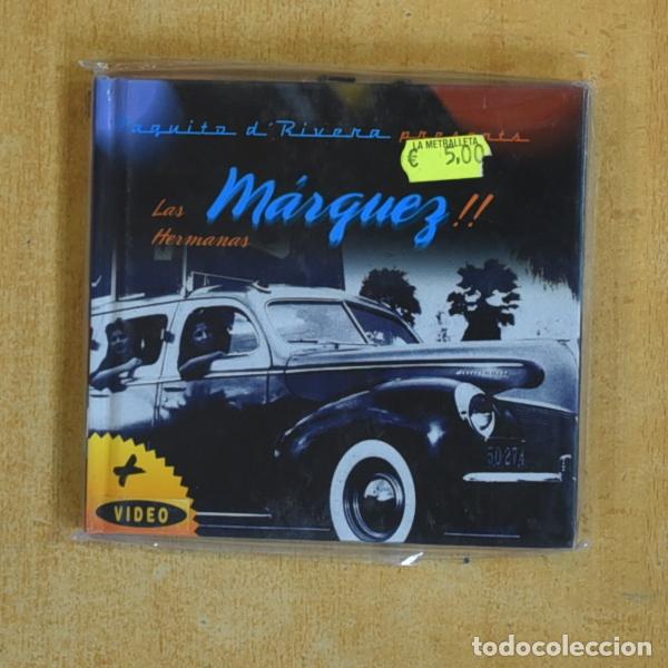 CDs de m&uacute;sica: PAQUITO D RIVERA - LAS HERMANAS MARQUEZ - CD