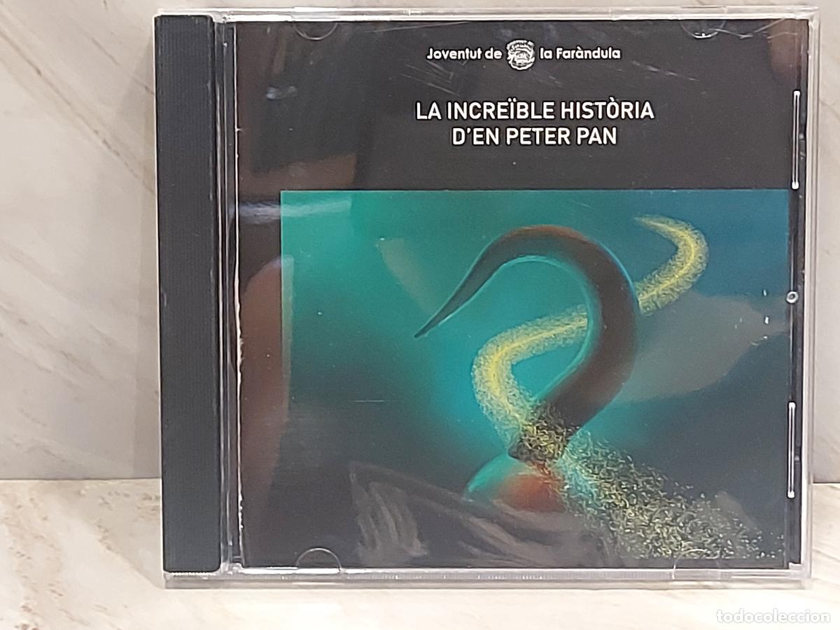 CDs de m&uacute;sica: LA INCRE&Iuml;BLE HIST&Ograve;RIA D&rsquo;EN PETER PAN | JOVENTUT DE LA FAR&Agrave;NDULA | CD | SABADELL