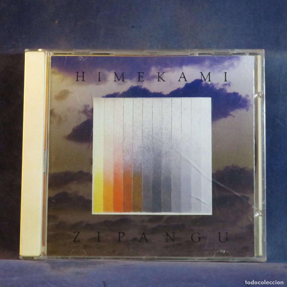 CDs de m&uacute;sica: HIMEKAMI &ndash; ZIPANGU (CIPANGO) - CD