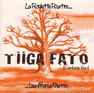 CDs de m&uacute;sica: Tiiga Fato (L'Arbre Fou)- 3770002051047
