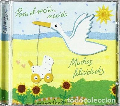 CDs de m&uacute;sica: Para el reci&eacute;n nacido: Muchas felicidades- 8424295046581
