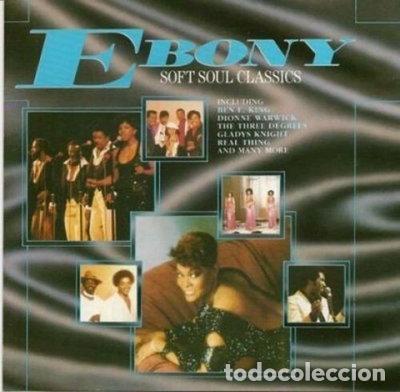 CDs de m&uacute;sica: Ebony: Soft Soul Classics- 5013519400624