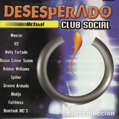 CDs de m&uacute;sica: Desesperado Club Social Actual- 0731458460725