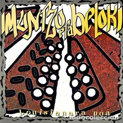 CDs de m&uacute;sica: Imuntzo Eta Beloki * Louisianara Noa- 8436007060624